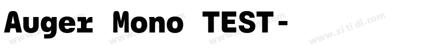 Auger Mono TEST字体转换